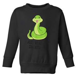 I Just Really Like Snakes Ok Cute Snake Reptile Lover Toddler Sweatshirt