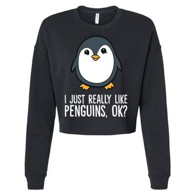 I Just Really Like Penguins Meaningful Gift Cropped Pullover Crew
