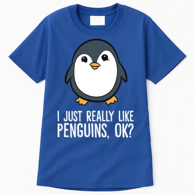 I Just Really Like Penguins Meaningful Gift Tall T-Shirt