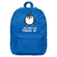 I Just Really Like Penguins Meaningful Gift 16 in Basic Backpack