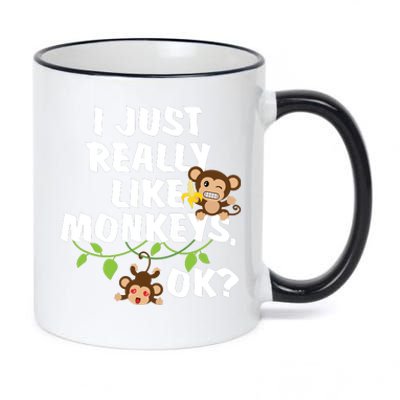 I Just Really Like Monkeys OK Funny Monkey 11oz Black Color Changing Mug