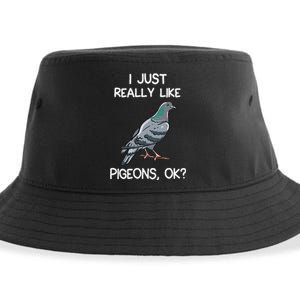 I Just Really Like Pigeons Ok Owner Lover Gift Pigeon Sustainable Bucket Hat