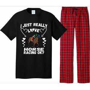 I Just Really Love Horse Racing Funny Horses Lovers Sports Cool Gift Pajama Set