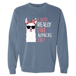 I Just Really Like Alpacas LLama Apparel Garment-Dyed Sweatshirt