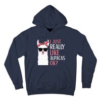 I Just Really Like Alpacas LLama Apparel Hoodie