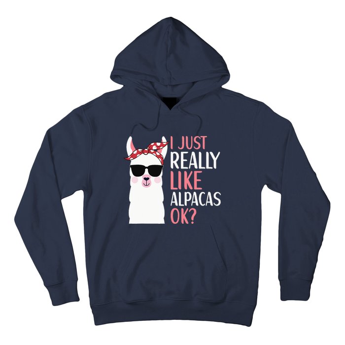 I Just Really Like Alpacas LLama Apparel Hoodie