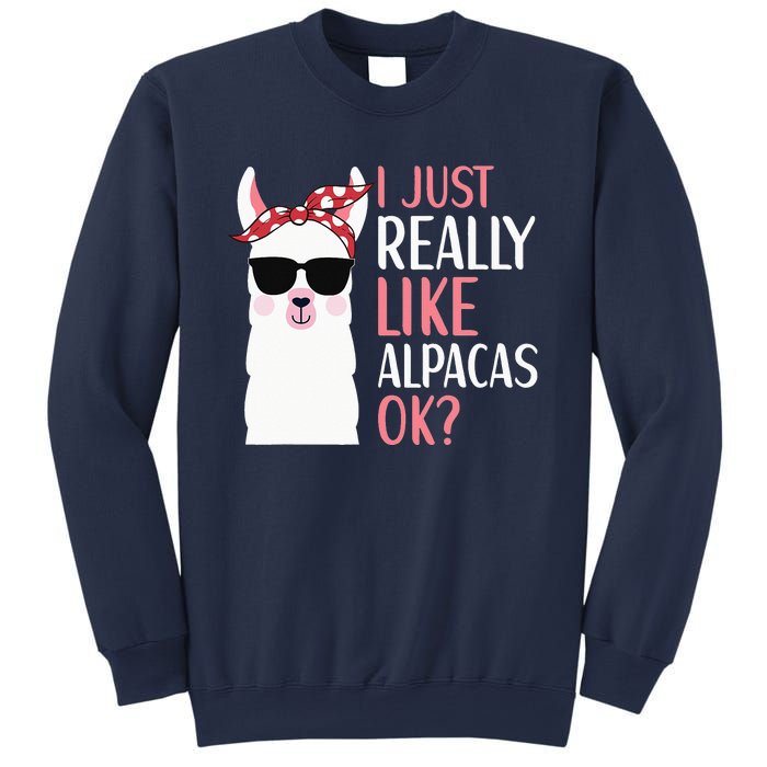 I Just Really Like Alpacas LLama Apparel Sweatshirt