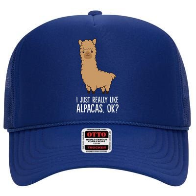 I Just Really Like Alpacas, OK Llama Alpaca High Crown Mesh Back Trucker Hat