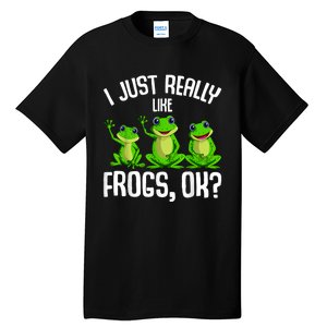 I Just Really Like Frogs Tall T-Shirt