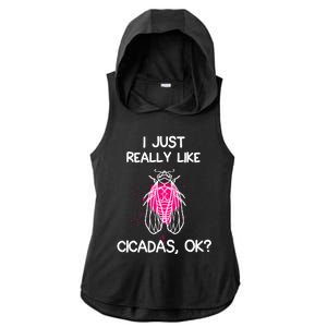 I Just Really Like Cicadas Quote For Cicada Lover Ladies PosiCharge Tri-Blend Wicking Draft Hoodie Tank