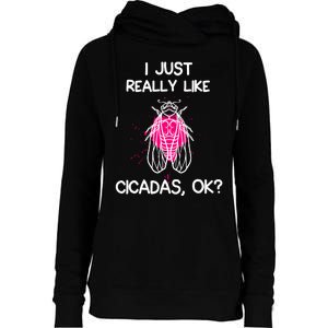 I Just Really Like Cicadas Quote For Cicada Lover Womens Funnel Neck Pullover Hood