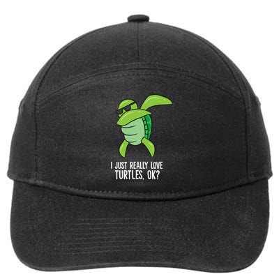 I Just Really Love Turtles Ok? Dabbing Turtle Gift 7-Panel Snapback Hat