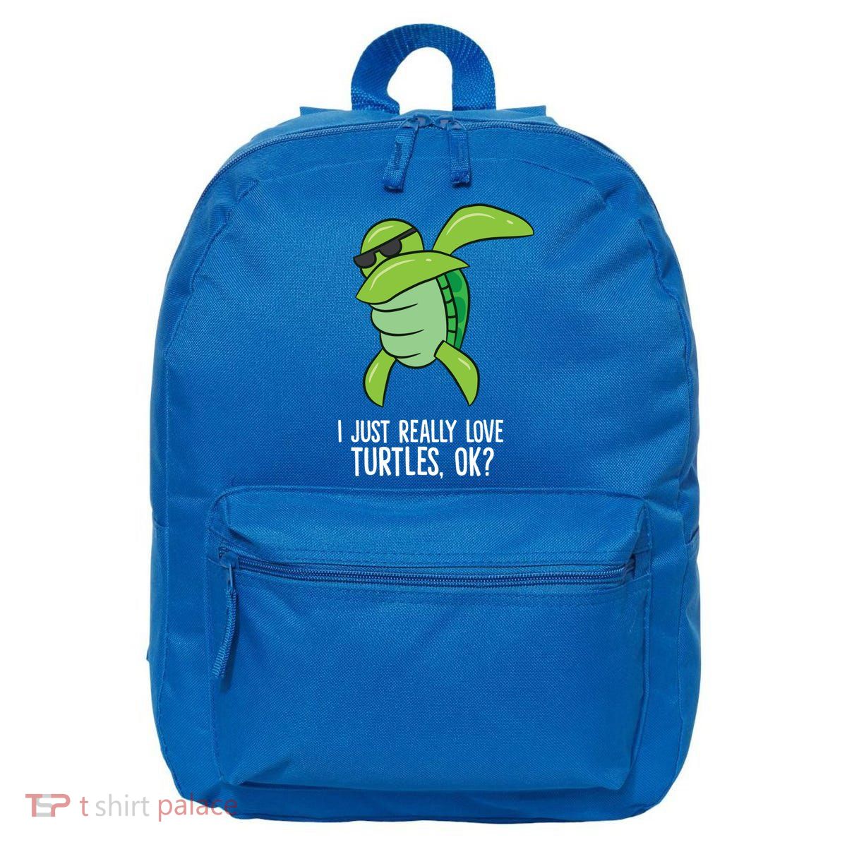I Just Really Love Turtles Ok? Dabbing Turtle Gift 16 in Basic Backpack