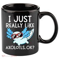 I Just Really Like Axolotls Ok Kawaii Axolotl 11oz C Handle Ceramic Mug