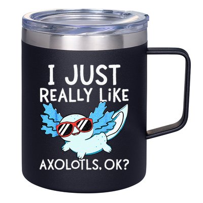 I Just Really Like Axolotls Ok Kawaii Axolotl 12oz Stainless Steel Coffee Mug
