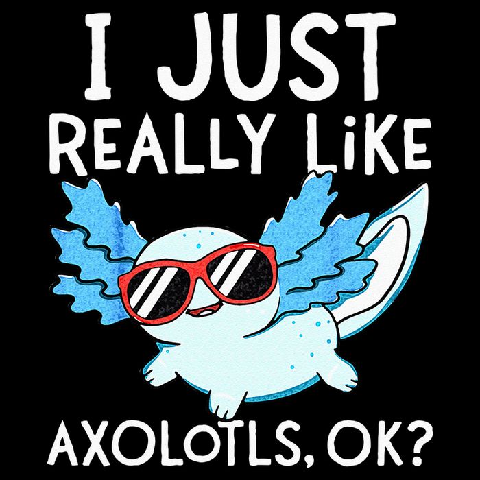 I Just Really Like Axolotls Ok Kawaii Axolotl Tall Sweatshirt
