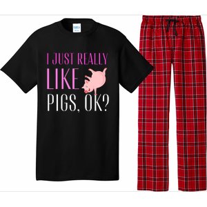 I Just Really Like Pigs Ok? Cute Pink Pigs Pajama Set