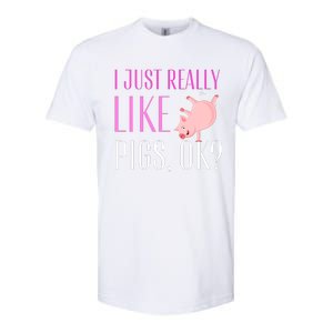 I Just Really Like Pigs Ok? Cute Pink Pigs Softstyle CVC T-Shirt