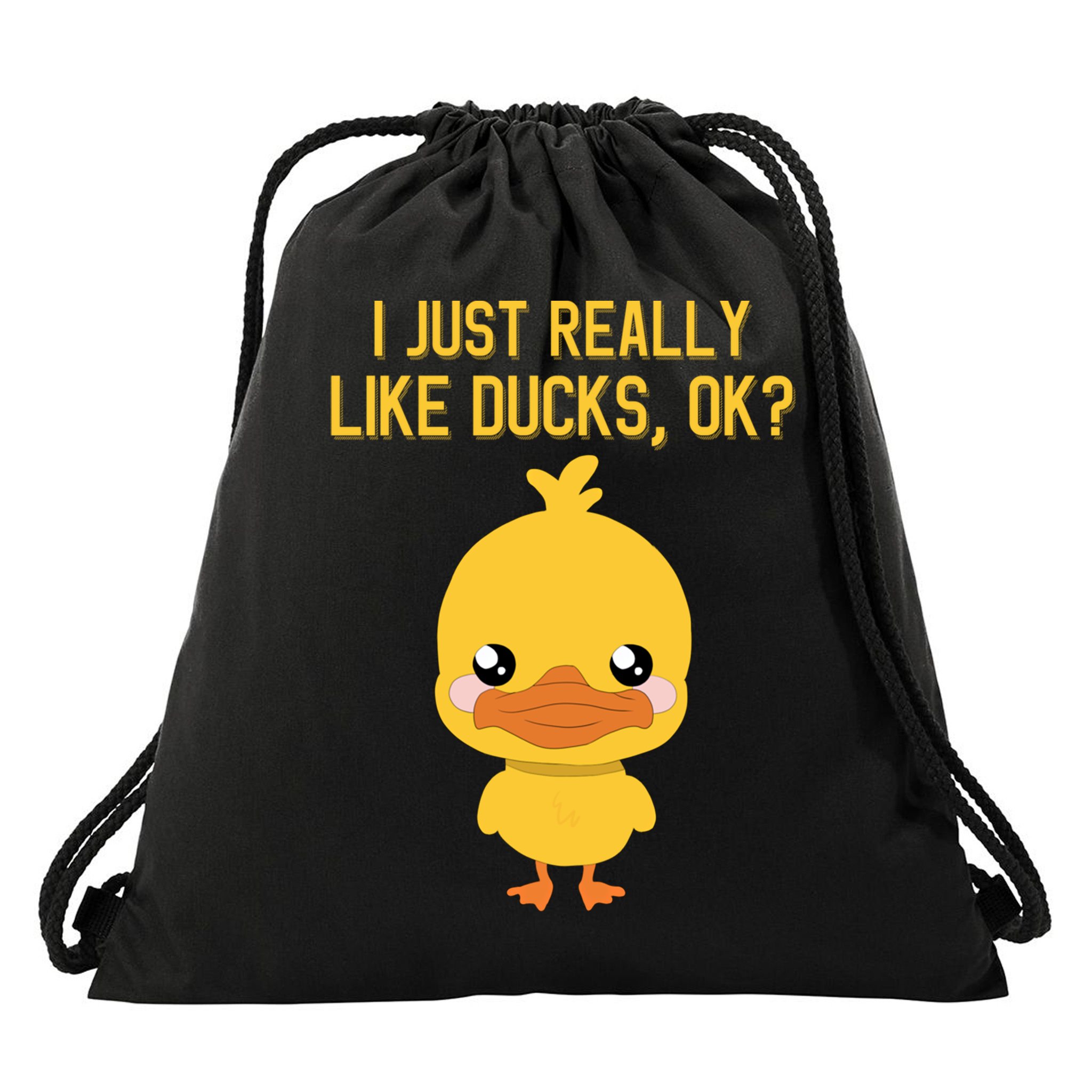 I Just Really Like Ducks Ok? Funny Cute Little Yellow Duck Gift Drawstring Bag