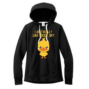 I Just Really Like Ducks Ok? Funny Cute Little Yellow Duck Gift Women's Fleece Hoodie