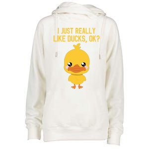 I Just Really Like Ducks Ok? Funny Cute Little Yellow Duck Gift Womens Funnel Neck Pullover Hood