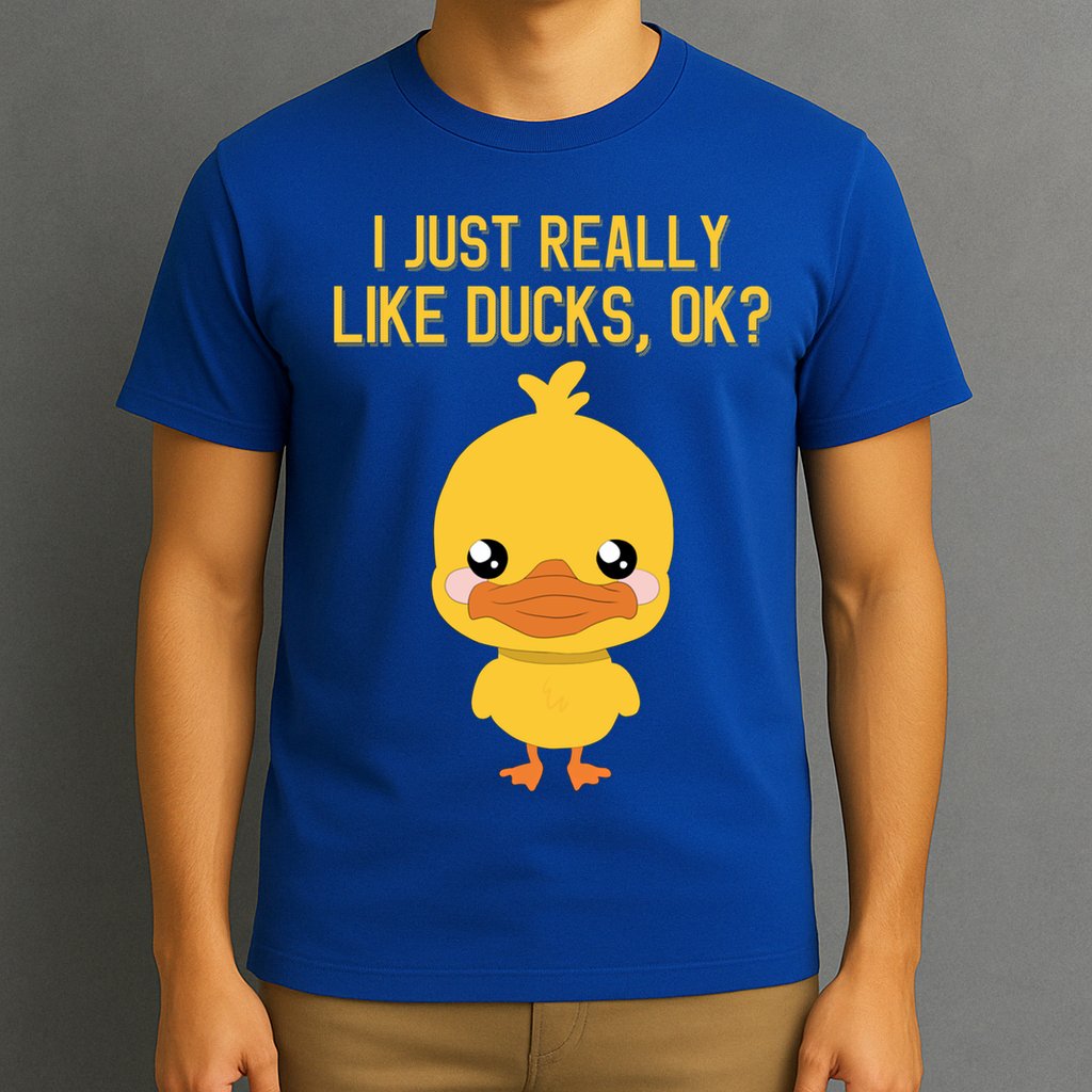 I Just Really Like Ducks Ok? Funny Cute Little Yellow Duck Gift T-Shirt