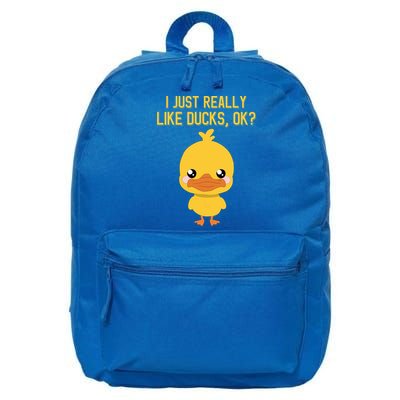 I Just Really Like Ducks Ok? Funny Cute Little Yellow Duck Gift 16 in Basic Backpack