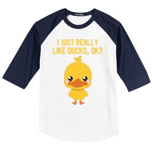 I Just Really Like Ducks Ok? Funny Cute Little Yellow Duck Gift Baseball Sleeve Shirt