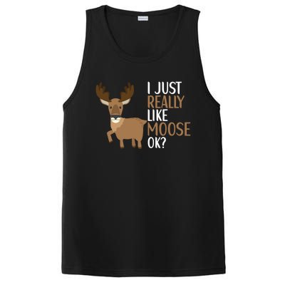 I Just Really Like Moose Funny Moose Funny Gift PosiCharge Competitor Tank