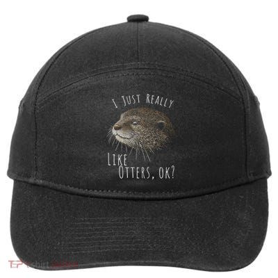 I Just Really Like Otters Ok L Funky Otter Drawing Gift 7-Panel Snapback Hat