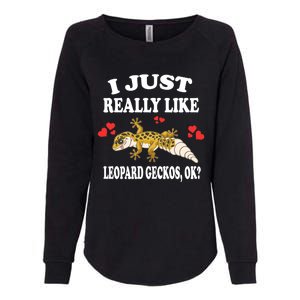 I Just Really Like Leopard Geckos Lizard Lover Gift Womens California Wash Sweatshirt