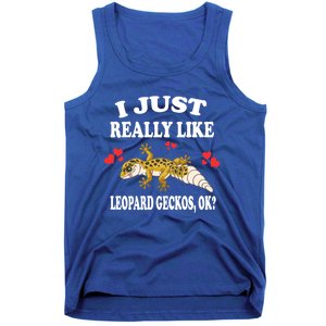 I Just Really Like Leopard Geckos Lizard Lover Gift Tank Top