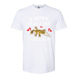 I Just Really Like Leopard Geckos Lizard Lover Gift Softstyle CVC T-Shirt