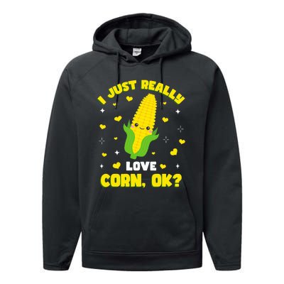 I Just Really Love Corn Performance Fleece Hoodie