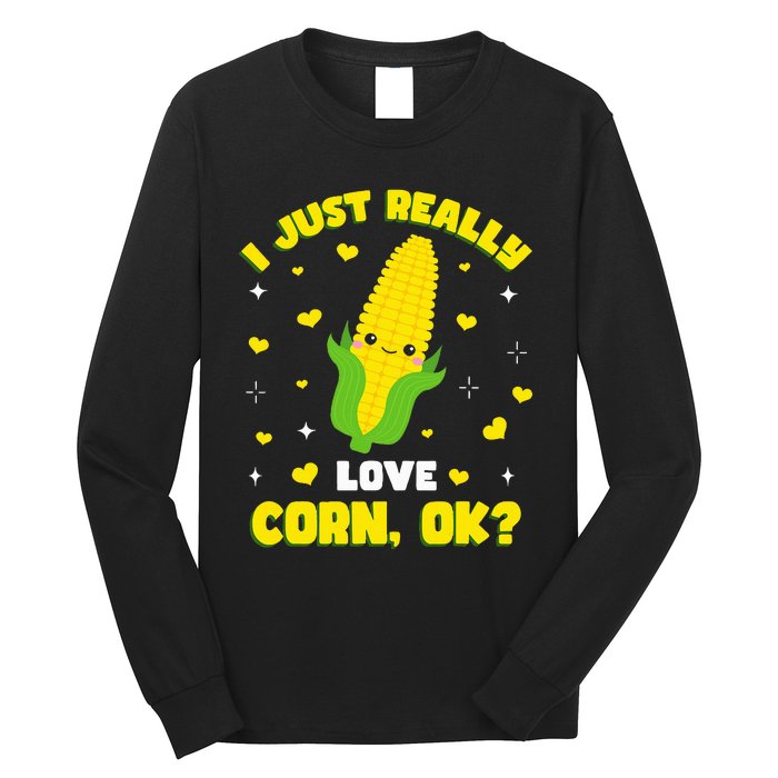 I Just Really Love Corn Long Sleeve Shirt