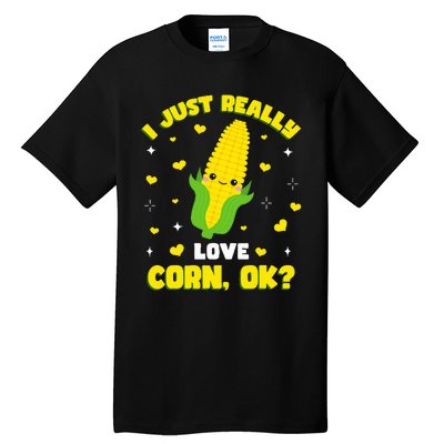 I Just Really Love Corn Tall T-Shirt