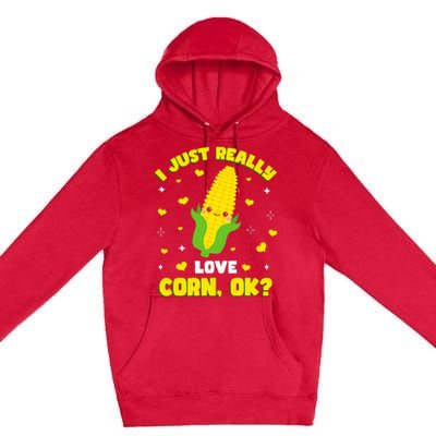 I Just Really Love Corn Premium Pullover Hoodie