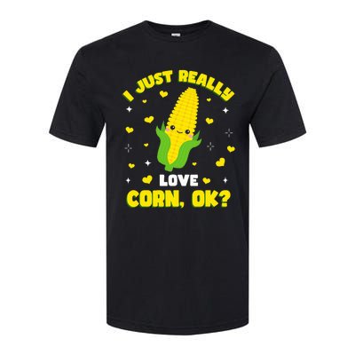 I Just Really Love Corn Softstyle CVC T-Shirt