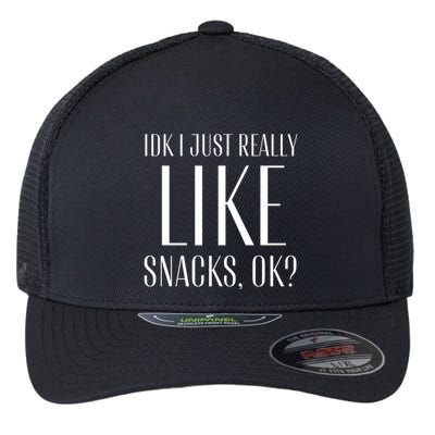 I Just Really Like Snacks Funny Flexfit Unipanel Trucker Cap