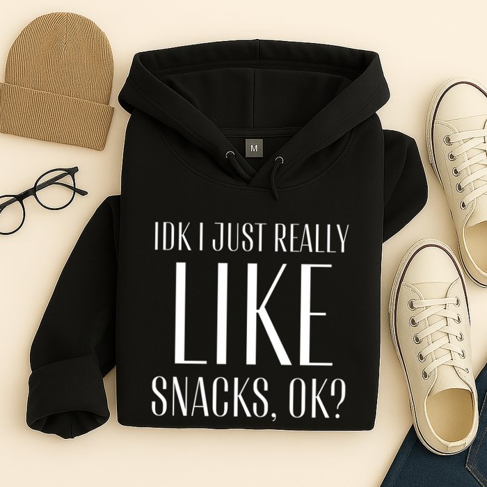 I Just Really Like Snacks Funny Hoodie