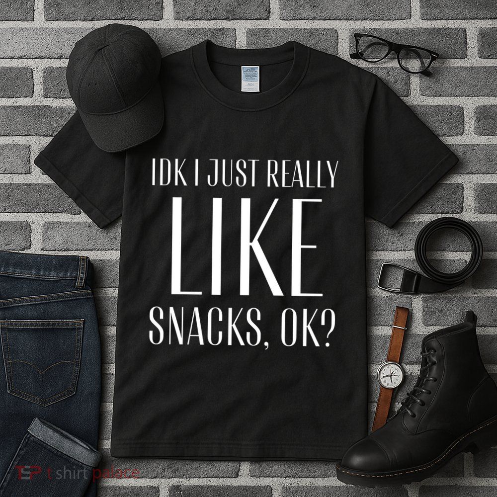 I Just Really Like Snacks Funny Tall T-Shirt