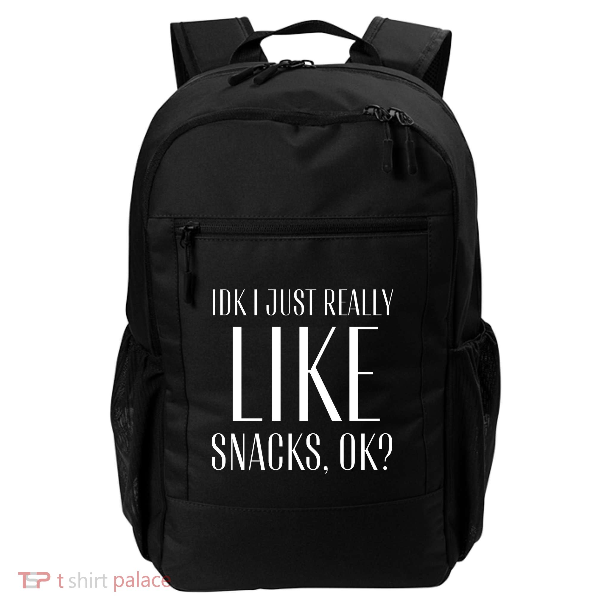 I Just Really Like Snacks Funny Backpack
