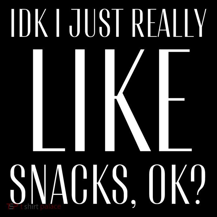 I Just Really Like Snacks Funny Poster