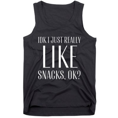I Just Really Like Snacks Funny Tank Top