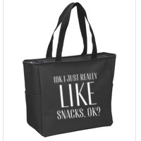 I Just Really Like Snacks Funny Zip Tote Bag