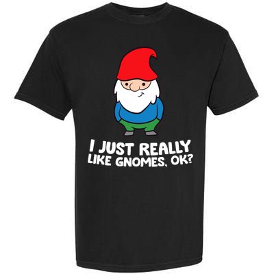 I Just Really Like Gnomes, Ok? Garden Gnome Premium Garment-Dyed Heavyweight T-Shirt