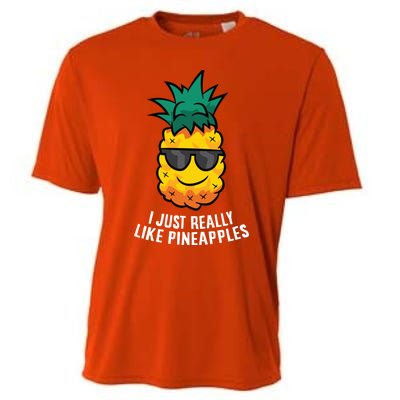 I Just Really Like Pineapples Cute Pineapple Summer Funny Gift Cooling Performance Crew T-Shirt