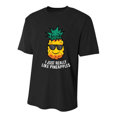 I Just Really Like Pineapples Cute Pineapple Summer Funny Gift Youth Performance Sprint T-Shirt