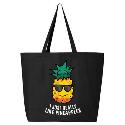 I Just Really Like Pineapples Cute Pineapple Summer Funny Gift 25L Jumbo Tote