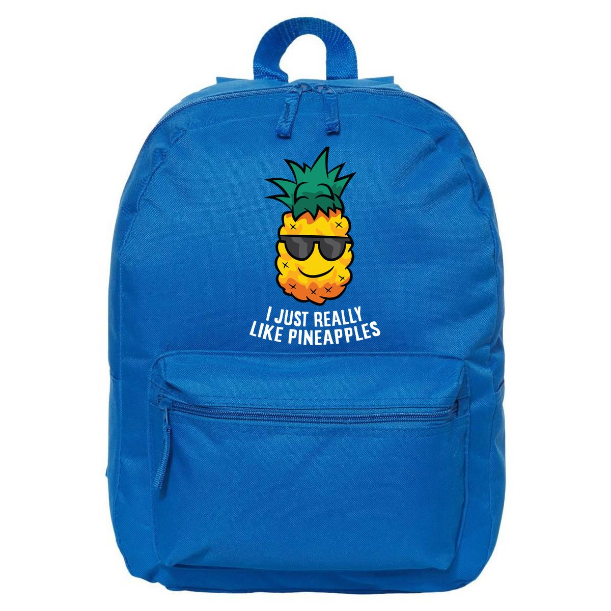 I Just Really Like Pineapples Cute Pineapple Summer Funny Gift 16 in Basic Backpack